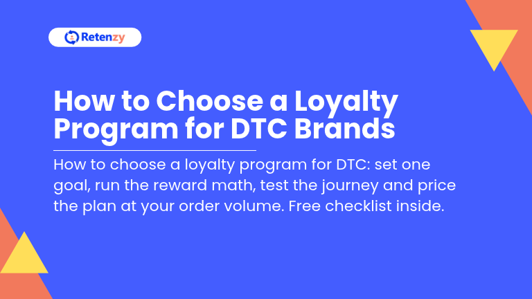 how to choose a loyalty program for dtc